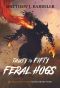 [Crematoria Online 0.50] • Thirty to Fifty Feral Hogs